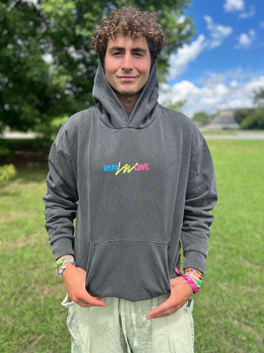 Dare to Love Hoodie