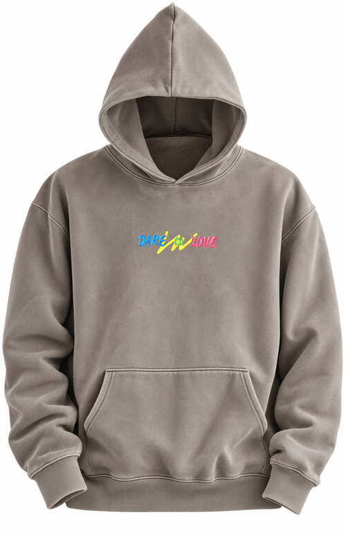 Dare to Love stone grey hoodie, front